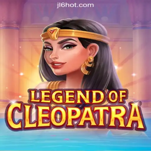 Discover the Exhilarating World of LegendOfCleopatra at JL6.COM Online Casino Philippines #1